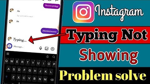 Instagram typing not showing l Instagram par typing show nahi ho raha hai l Instagram not show