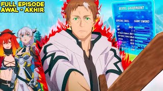 MENGIRA DIRINYA LEMAH PADAHAL AHLI PEDANG TERKUAT YANG PERNAH ADA [12] - alur cerita anime