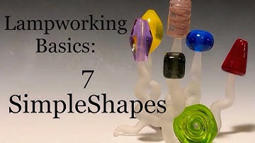 Lampworking Basic Beads - 7 Simple Shapes - No. 2 The Oval