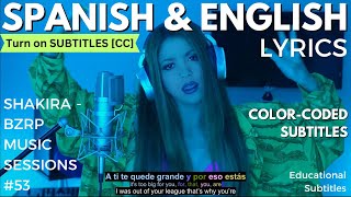 Shakira - BZRP Music Sessions #53 Pa' tipos como tú (For guys like you)-Spanish & English Lyrics