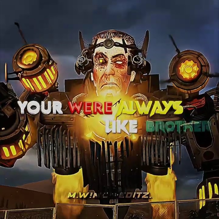 For Me you🤫 Were Always🔥like brother/G-toilet X Astro Juggernaut edit🔥#skibiditoilet@DaFuqBoom