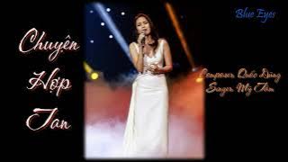 Chuyện Hợp Tan - Mỹ Tâm (Lyrics)