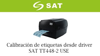 Calibración de etiquetas en SAT TT448-2 USE desde Driver - YouTube