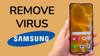 How To Remove Virus On Samsung Phone