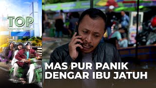 Mas Pur Panik Mau Pulang Krena Ibunya Jatuh - Tukang Ojek Pengkolan [Part 3/5]