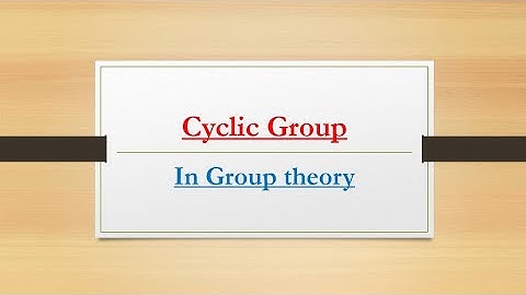 Cyclic Group in Group theory| M.Asif