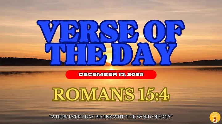 Verse of the Day - December 13, 2025 [Romans 15:4]