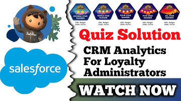 CRM Analytics for Loyalty Administrators | Salesforce Trailhead | Quiz Solution