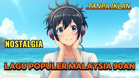 Lagu Malaysia Populer 90an | Lagu Populer | Nostalgia 
