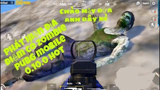 SERIES khám phá bí ẩn PUBG MOBILE 1| Khám phá zombie PUBG MOBILE 0.10.0