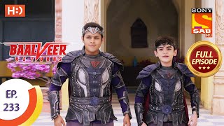 Baalveer Returns - Ep 233 - Full Episode - 12th November 2020