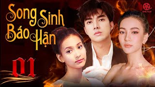 SONG SINH BÁO HẬN  TẬP 01 [Lồng Tiếng] Trọn Bộ Drama Tình Cảm Thái Lan Hot Nhất 2023