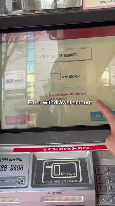Cash withdrawing tutorial in Korea