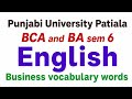 #BCA and #BA sem 6 Business Vocabulary words. Business vocabulary terms for exams.