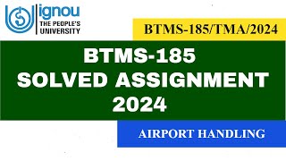 BTMS SOLVED ASSIGNMENT 2024 II BTS AIRPORT HANDLING SOLVED ASSIGNMENT 2024