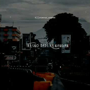 STORY WA 30 DETIK LAGU AKU SAYANG KOWE