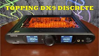 Topping DX9 Discrete Review - We Need to Talk...