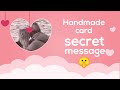 handmade secret card || handmade secret message card || handmade card