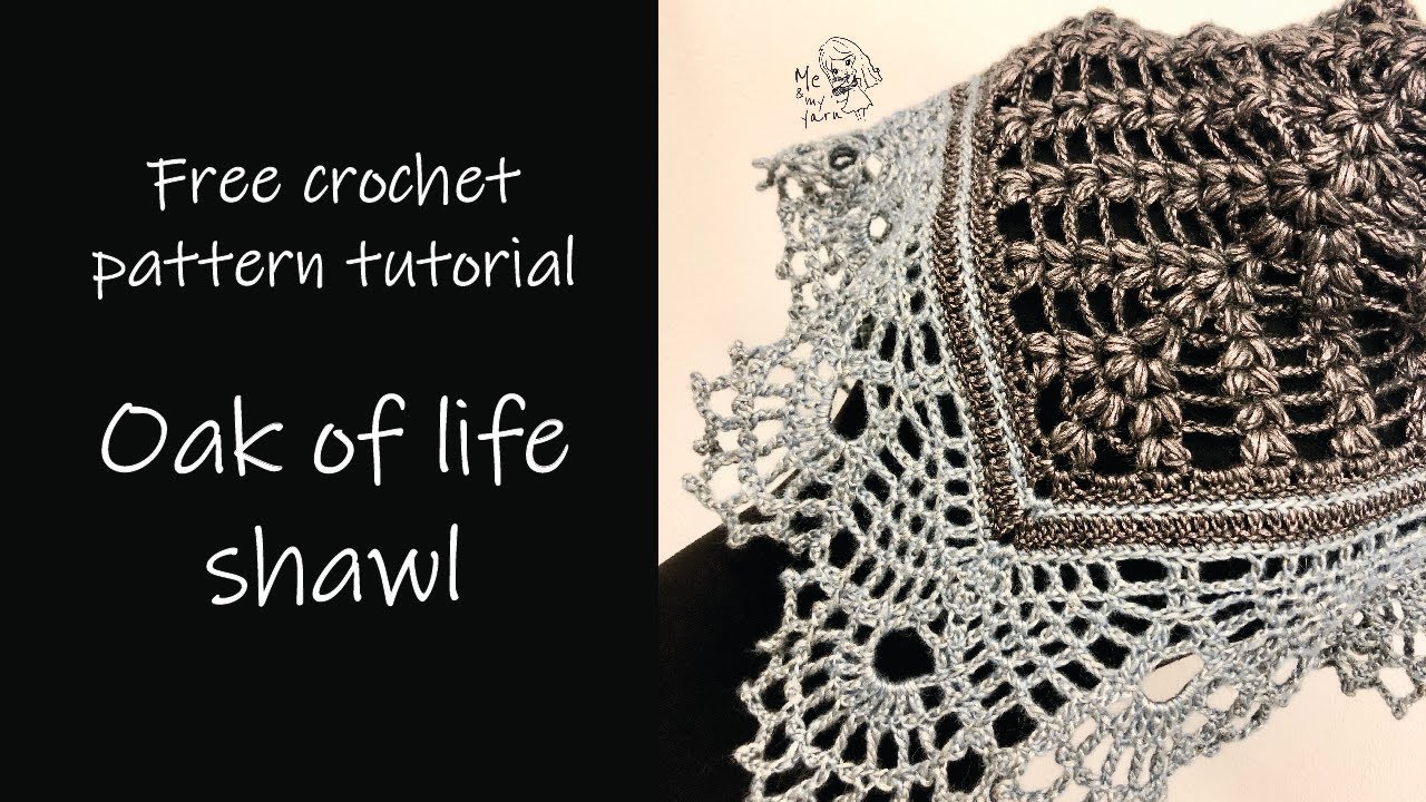 Easy free crochet shawl pattern - Oak of life shawl. Full crochet video tutorial, lace crochet shawl