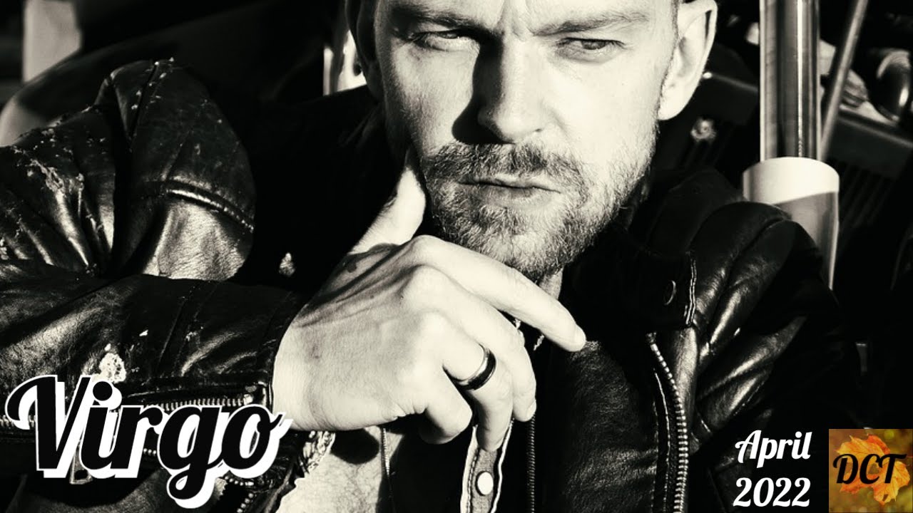 Virgo April 2022 😍 Someone desires you more than you realize 💑💗 They tell you how they feel! Up 2 U😲