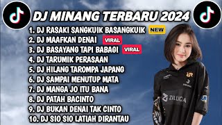 DJ MINANG TERBARU 2024 FULL BASS - DJ RASAKI SANGKUIK BASANGKUIK X CINTO DENAI HANYOLAH KA UDA