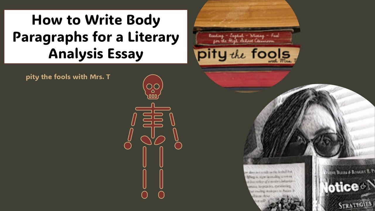 NEW How to Write Literary Analysis Body Paragraphs