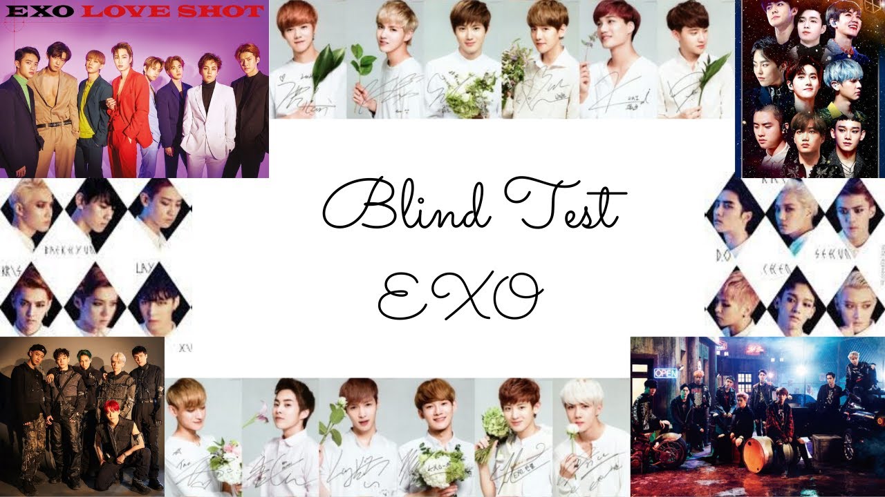 BLIND TEST - EXO