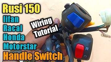 Rusi 150,Honda,Racal,Lifan,Motorstar / HANDLE SWITCH ,Wiring color coding,function and connection