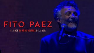 Video thumbnail of "Dar Es Dar - Fito Paez: El Amor 30 años después del Amor (Vivo en Velez)"