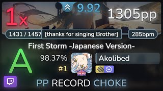 🔴 9.9⭐Akolibed | Will Stetson - First Storm [thanks for singing Brother]  HDDT 98.37% (#1 1305pp 1❌)