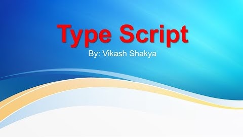 TypeScript || Part 7 || English || By Vikash Shakya