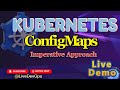 33-  K8s Configuration || ConfigMap  || How to use ConfigMap for Deployment  || Live Demo || Hindi