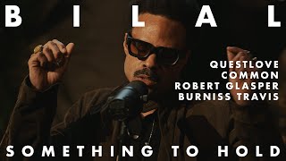 Bilal ft Questlove, Common, Robert Glasper, & Burniss Travis – Something To Hold (Live at Glasshaus)