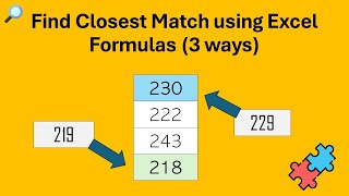 Find Closest Match using Excel Formulas (3 Ways)