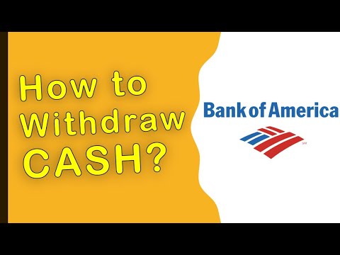 Bank Of America: How To Withdraw Cash From ATM?