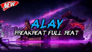 DJ ALAY ANAK LAYANGAN BREAKBEAT REMIX FULL BEAT TERBARU 2024