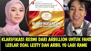 Download Lagu KLARIFIKASI RESMI DARI ARBILLION UNTUK FANS LESLAR SOAL LESTY DAN ARBIL YG LAGI RAME MP3