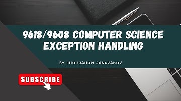 Exception Handling Computer Science (9608/9618) CAIE A-level