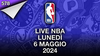 LIVE NBA lunedì 6 maggio 2024