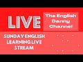 English danny learn english channel live stream  english learning