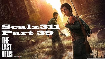 The Last of Us Gameplay Playthrough Part 39 - Horse Chase