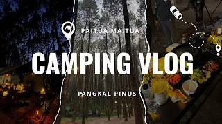 Camping Vlog | Pine Tree Part 2