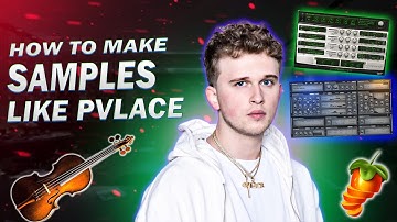 How To Make Samples Like Pvlace | Cubeatz | Silent Cook-up | FL Studio 20 Tutorial