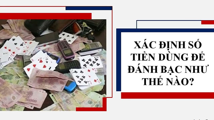 Hướng dẫn cách tính tiền đánh bạc