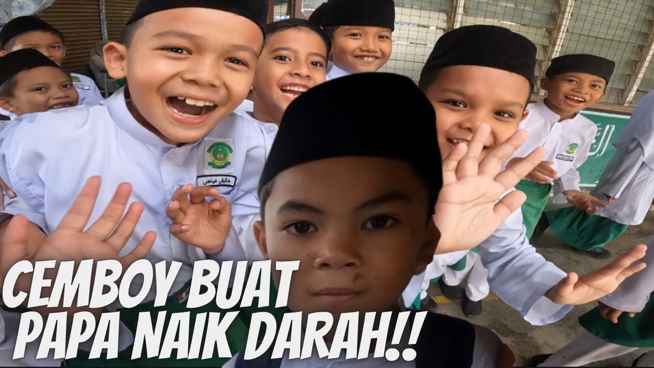Gaban sekodeng Cem x nak masuk sekolah