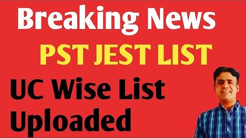Breaking News || UC Wise List || IBA PST JEST