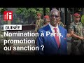 Guinée : le ministre de la Défense, pilier du régime, nommé ambassadeur en France • RFI