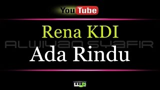 Karaoke Rena KDI - Ada Rindu (Regea PLO)