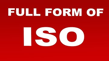 Full Form of ISO | What is ISO Full Form | ISO Abbreviation