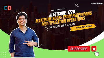 Leetcode 1770 Maximum Score from Performing Multiplication Operations | DP Coding Decoded SDE Sheet
